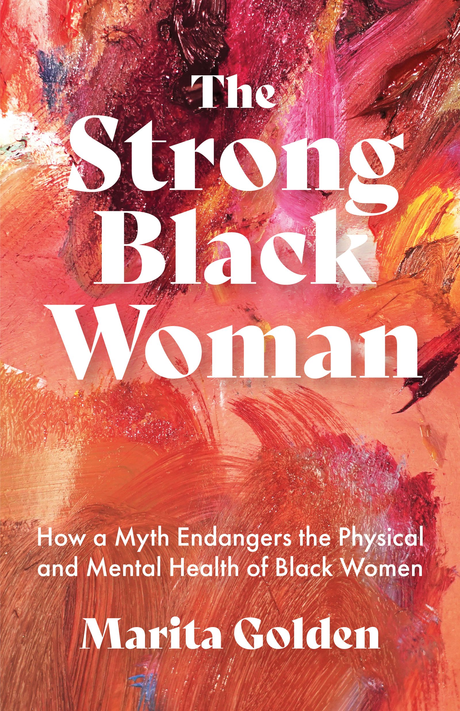 Book cover image for The Strong Black Woman ISBN: 9781642506846